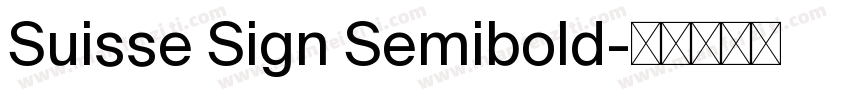 Suisse Sign Semibold字体转换